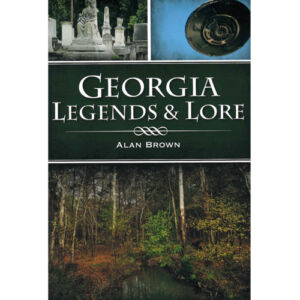 Georgia Legends and Lore